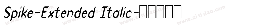 Spike-Extended Italic字体转换